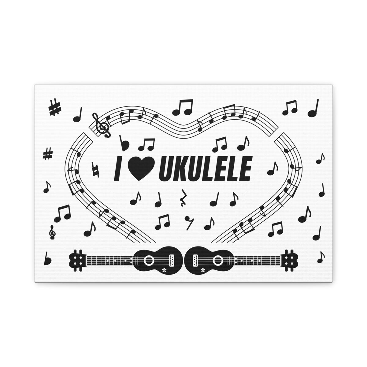 Music-themed Classic Canvas: 'I love ukulele' - black on white